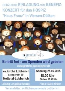 Benefiz-Konzert des Grateful Gospelchors für das Hospiz "Haus Franz" in Viersen-Dülken @ Ev. Kirche Lobberich